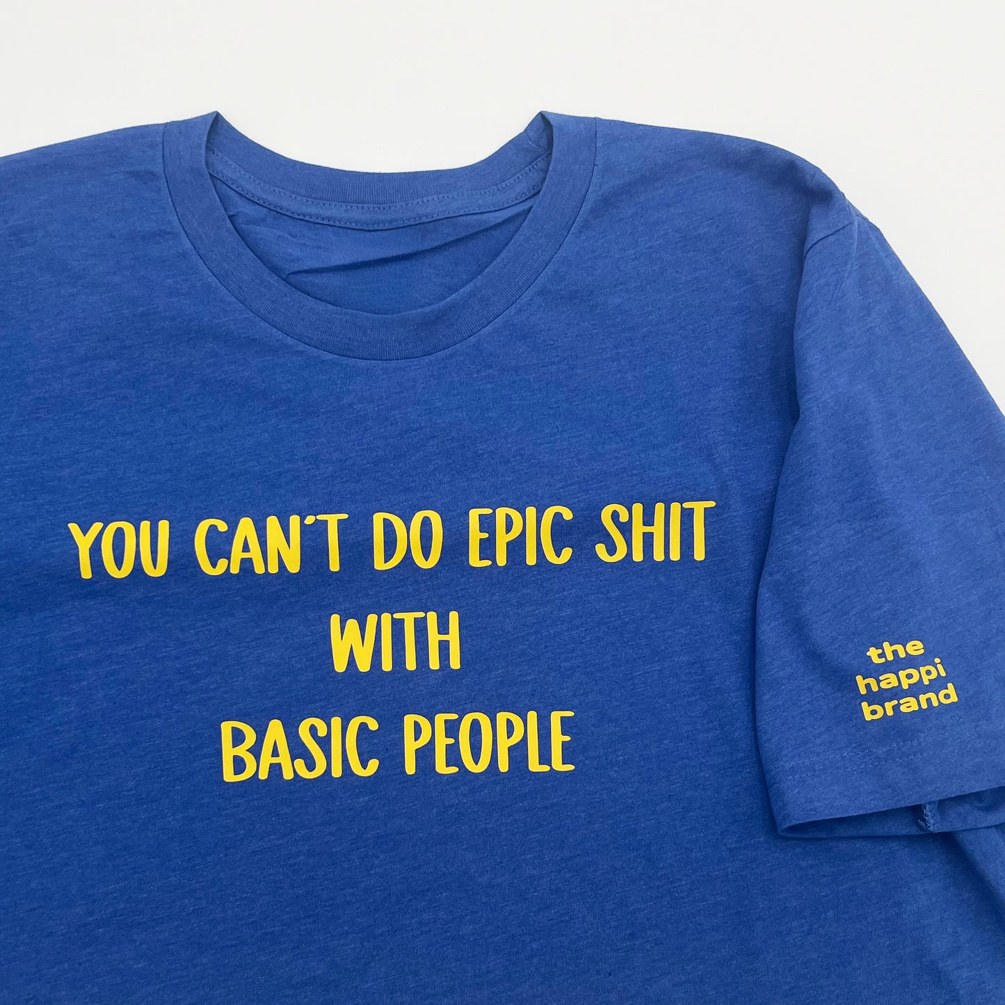 Epic Shit T-shirt