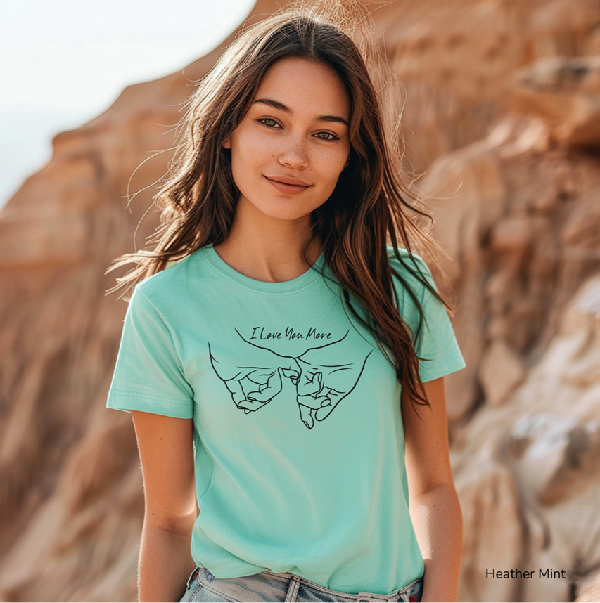 I love you more T-shirt