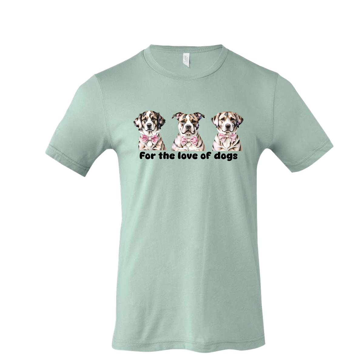 For the Love of Dogs T-shirt